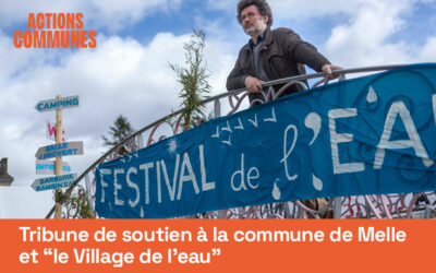 Tribune de soutien à la commune de Melle et au Village de l’eau