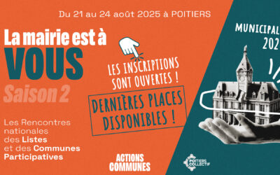 7èmes Rencontres Nationales des Listes Citoyennes et participatives – Poitiers du 21 au 24 août 2025